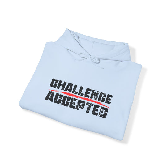 Challenge Accepted - Hoodie Sweatshirt