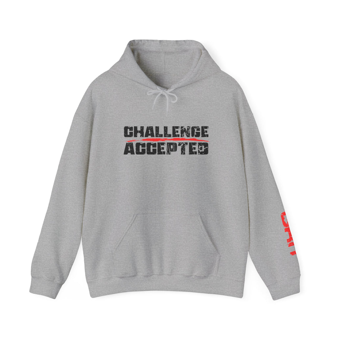 Challenge Accepted - Hoodie Sweatshirt