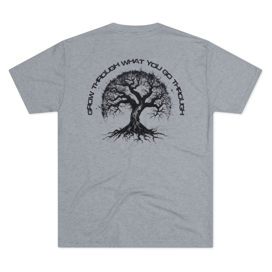 Grow Through It - Tri-Blend Crew Tee