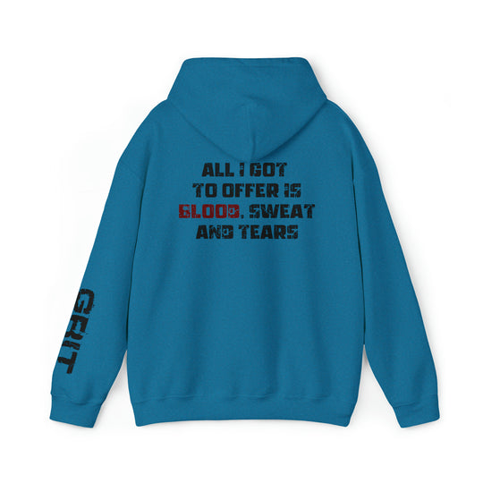 Blood, Sweat, and Tears - Unisex Hoodie