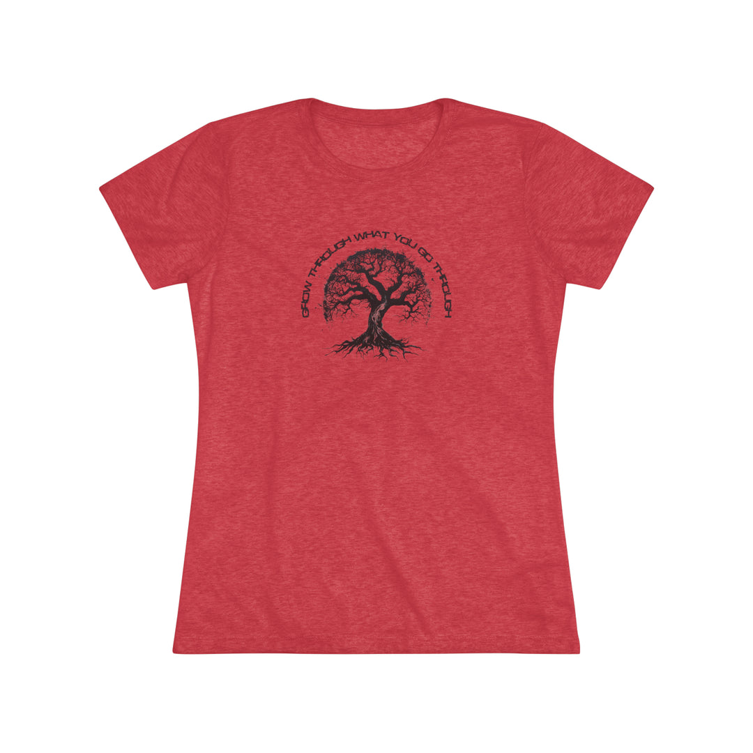 Grow Through It - Women's Triblend Tee