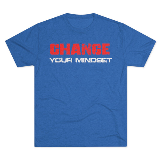 Change Your Mindset - Tri-Blend Crew Tee