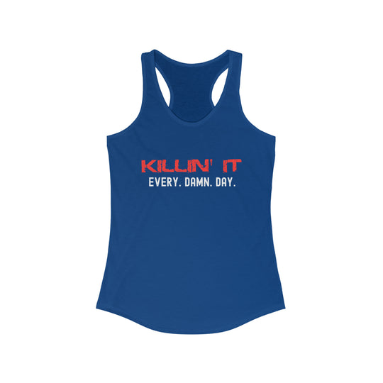 Killin' It - Women's Racerback Tank