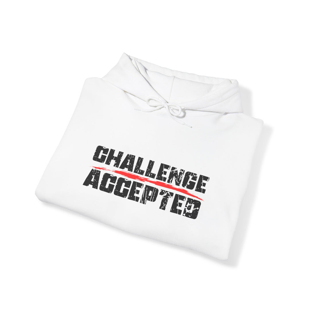 Challenge Accepted - Hoodie Sweatshirt