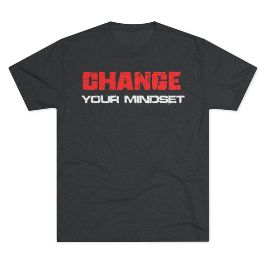 Change Your Mindset - Tri-Blend Crew Tee