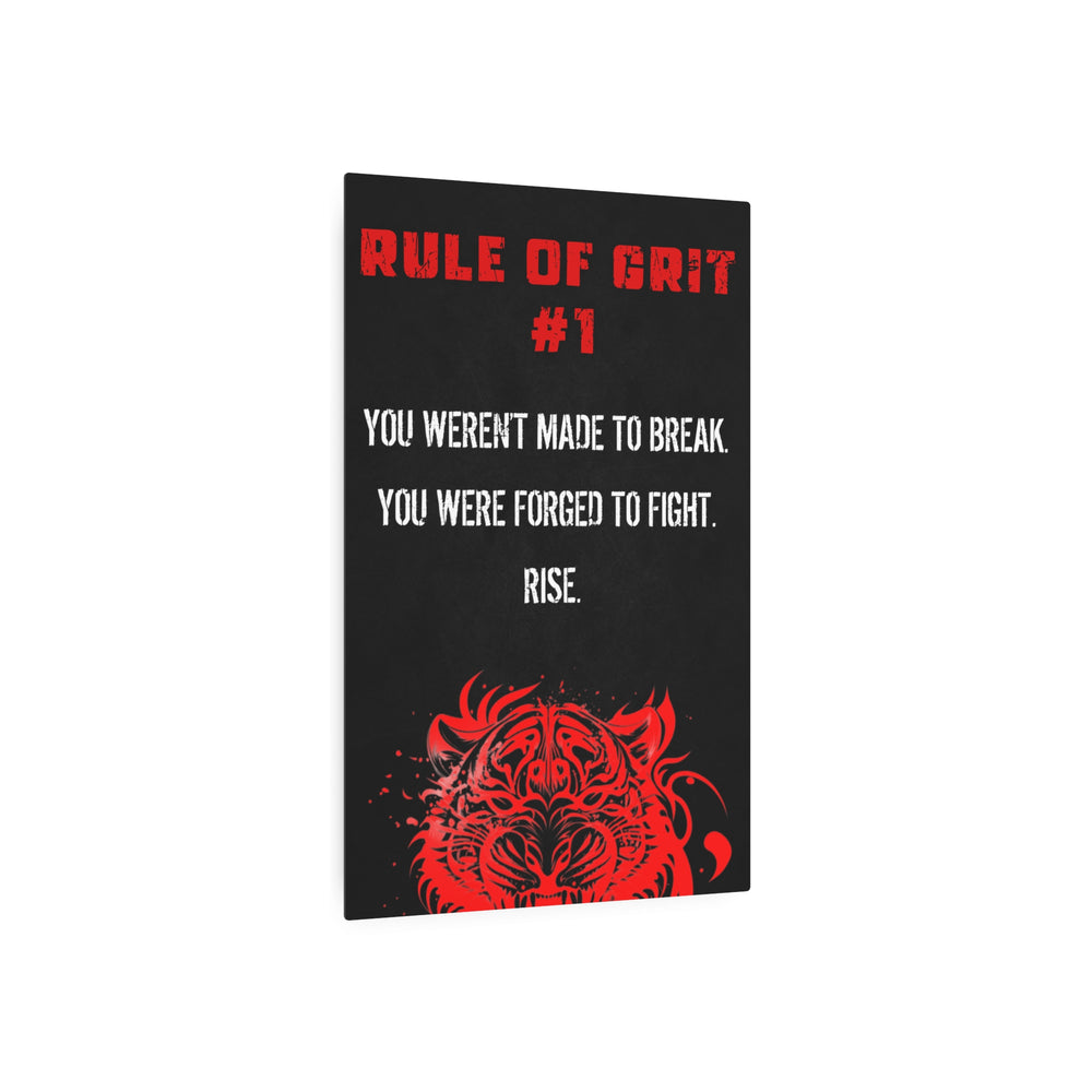 Rule of Grit #1 - Metal Art Sign