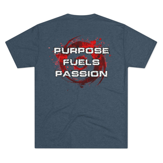 Purpose Fuels Passion - Tri-Blend Crew Tee