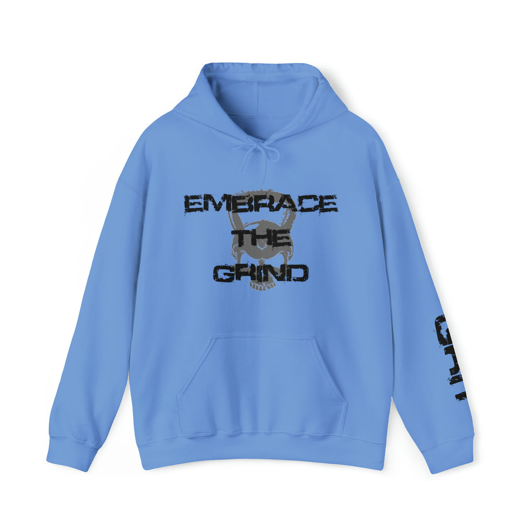 Embrace the Grind - Unisex Hoodie