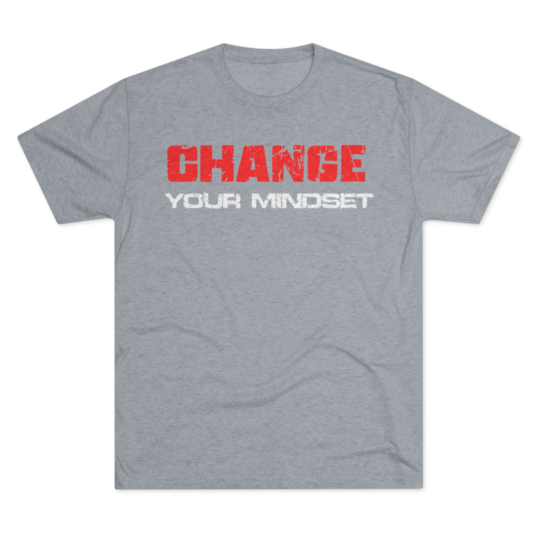 Change Your Mindset - Tri-Blend Crew Tee