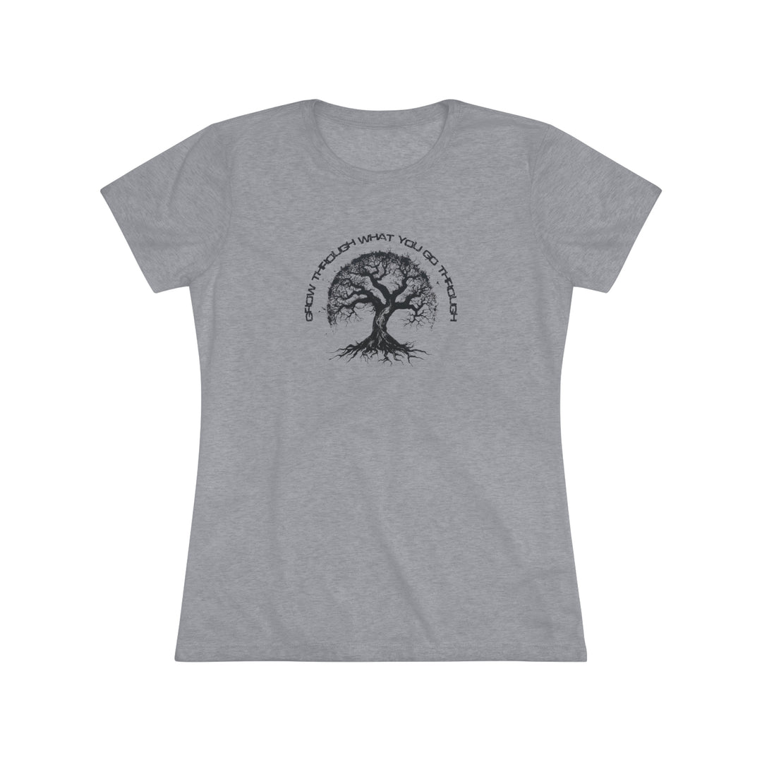 Grow Through It - Women's Triblend Tee