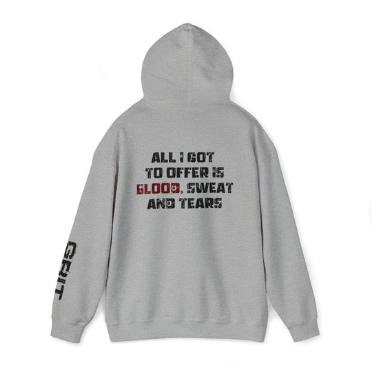 Blood, Sweat, and Tears - Unisex Hoodie