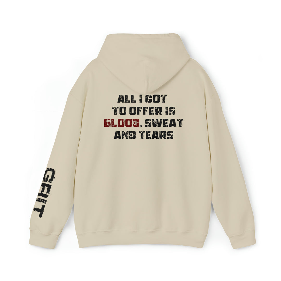 Blood, Sweat, and Tears - Unisex Hoodie