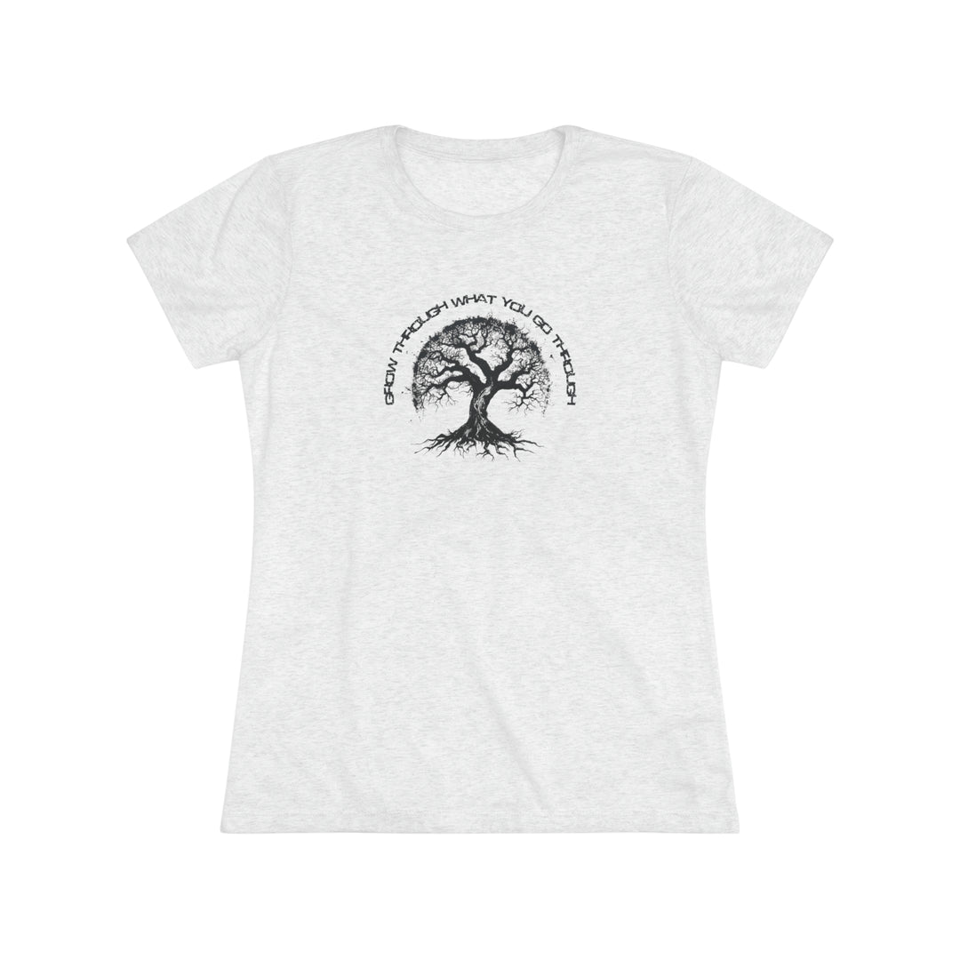 Grow Through It - Women's Triblend Tee