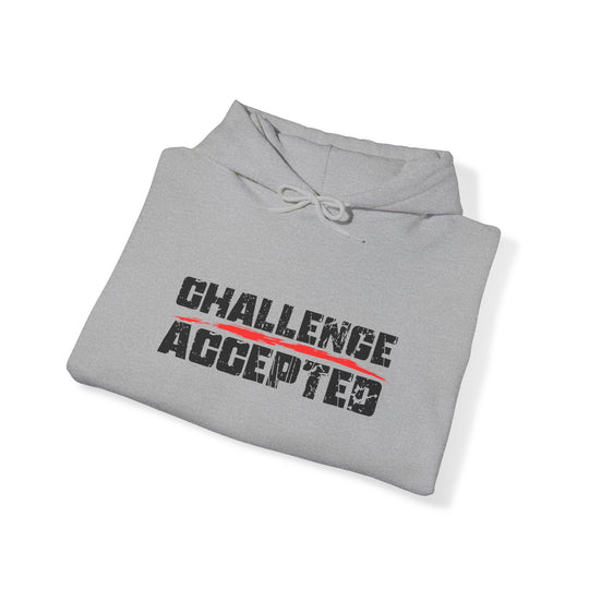 Challenge Accepted - Hoodie Sweatshirt