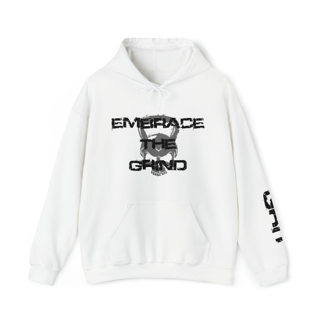 Embrace The Grind Gym Hoodie