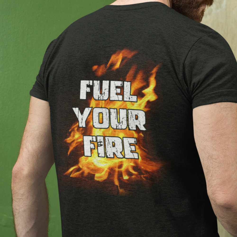 Fuel Your Fire - Tri-Blend Crew Tee